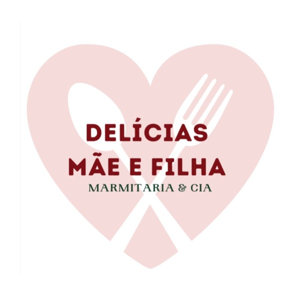 Delícias Mãe e Filha Marmitaria & Cia - logo